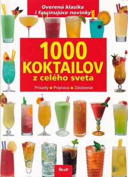 1000 koktailov z celého sveta