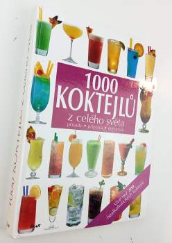 1000 koktejlů z celého světa