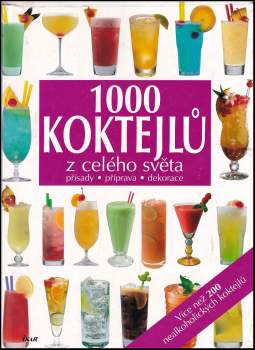 1000 koktejlů z celého světa