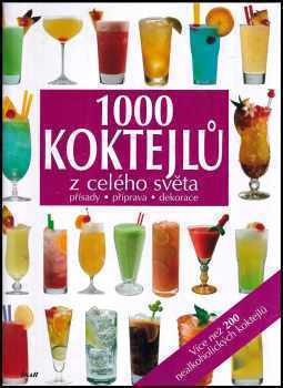 1000 koktejlů z celého světa