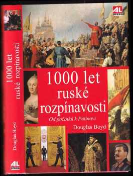 Douglas Boyd: 1000 let ruské rozpínavosti