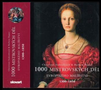 1000 mistrovských děl evropského malířství 1300-1850
