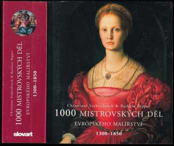 Christiane Stukenbrock: 1000 mistrovských děl evropského malířství 1300-1850