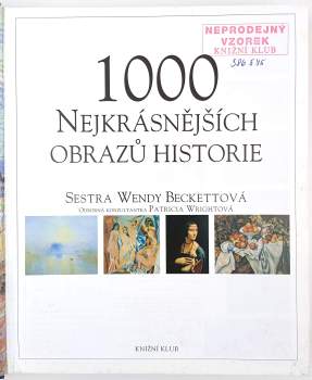 Wendy Beckett: 1000 nejkrásnějších obrazů historie