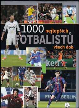 Michael Nordmann: 1000 nejlepších fotbalistů všech dob