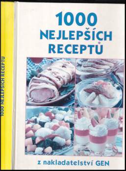 1000 nejlepších receptů z vydavatelství Gen