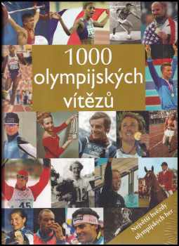 1000 olympijských vítězů