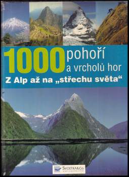 1000 pohoří a vrcholů hor