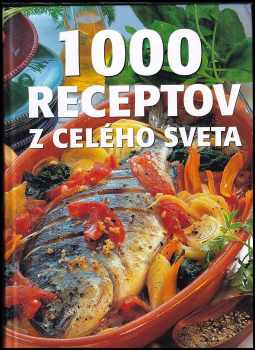 1000 receptov z celého sveta