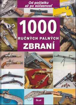 Walter Schulz: 1000 ručných palných zbraní