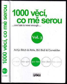1000 věcí, co mě serou, Vol. 3 : --one hate is never enough-- - Vol. 3