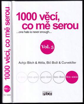 Achjo Bitch: 1000 věcí, co mě serou