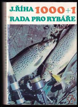 Jaromír Říha: 1000+1 rada pro rybáře