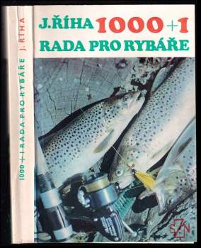 Jaromír Říha: 1000+1 rada pro rybáře