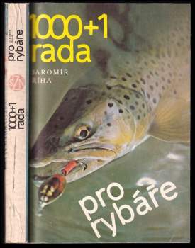 Jaromír Říha: 1000+1 rada pro rybáře