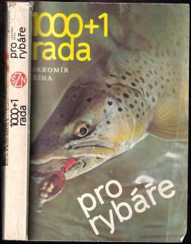 Jaromír Říha: 1000+1 rada pro rybáře