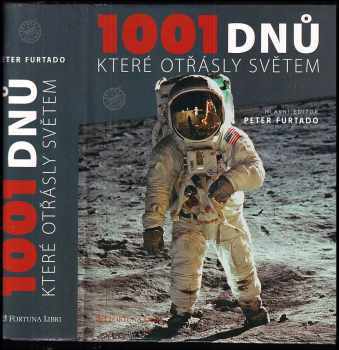 1001 dnů, které otřásly světem (2009, Fortuna Libri) - ID: 381205