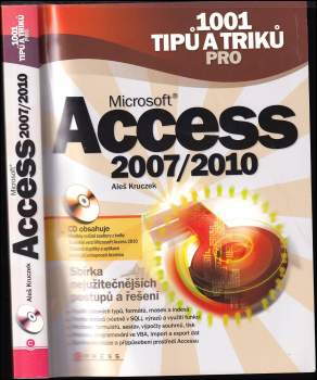 1001 tipů a triků pro Microsoft Access 2007-2010
