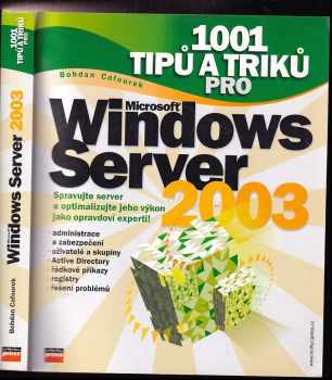 1001 tipů a triků pro Microsoft Windows Server 2003