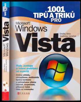 1001 tipů a triků pro Microsoft Windows Vista + CD - Ondřej Bitto, Vladislav Janeček (2007, Computer Press) - ID: 517411