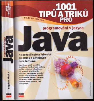 Bogdan Kiszka: 1001 tipů a triků pro programování v jazyce Java