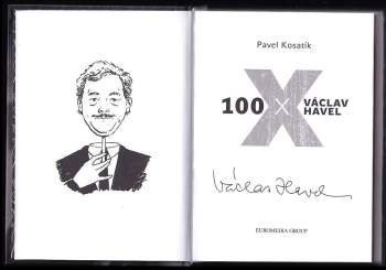 Pavel Kosatík: 100x Václav Havel