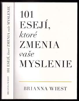 Brianna Wiest: 101 esejí, ktoré zmenia vaše myslenie