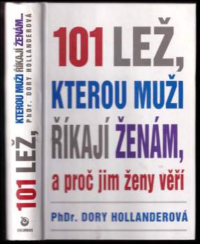 101 lež, kterou muži říkají ženám, a proč jim ženy věří