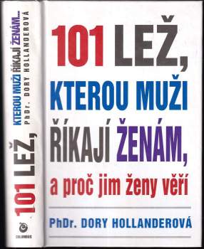101 lež, kterou muži říkají ženám, a proč jim ženy věří