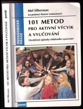 Melvin L Silberman: 101 metod pro aktivní výcvik a vyučování