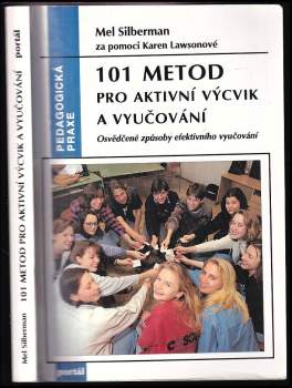 Melvin L Silberman: 101 metod pro aktivní výcvik a vyučování