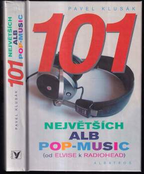 Pavel Klusák: 101 největších alb pop-music