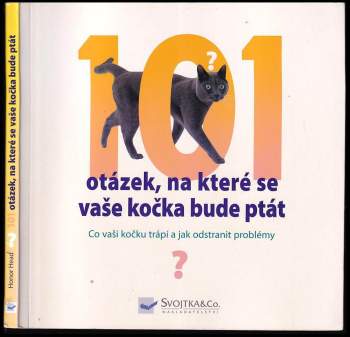 101 otázek, na které se vaše kočka bude ptát