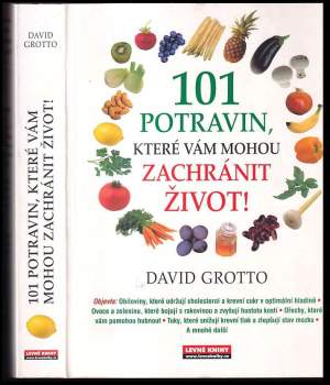 101 potravin, které vám mohou zachránit život!
