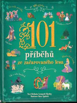 Stefania Leonardi Hartley: 101 příběhů ze začarovaného lesa