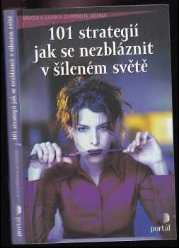 101 strategií jak se nezbláznit v šíleném světě