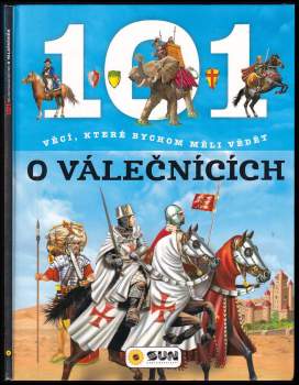 101 věcí, které bychom měli vědět o válečnících