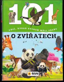 101 věcí, které bychom měli vědět o zvířatech