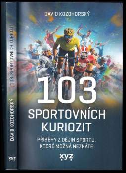 Kozohorský David: 103 sportovních kuriozit