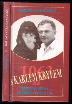 1063 dnů s Karlem Krylem : legenda očima důvěrné přítelkyně