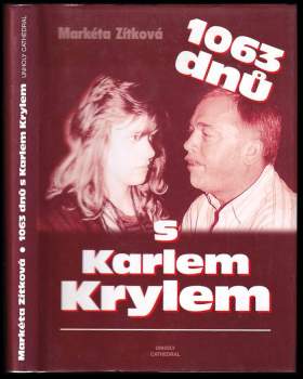 Markéta Zítková: 1063 dnů s Karlem Krylem