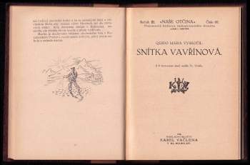 Josef Jahoda: 10X Naše Otčina - Lešenské plameny + Pan purkmistr a studenti + Ozvěna + Mladý Černuta + Snítka vavřínová + Ej, Slovenka som ja + Škola u Palackých + Zrádná touha + Spargapises + Z dob utrpení