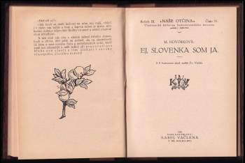 Josef Jahoda: 10X Naše Otčina - Lešenské plameny + Pan purkmistr a studenti + Ozvěna + Mladý Černuta + Snítka vavřínová + Ej, Slovenka som ja + Škola u Palackých + Zrádná touha + Spargapises + Z dob utrpení