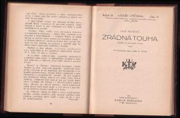 Josef Jahoda: 10X Naše Otčina - Lešenské plameny + Pan purkmistr a studenti + Ozvěna + Mladý Černuta + Snítka vavřínová + Ej, Slovenka som ja + Škola u Palackých + Zrádná touha + Spargapises + Z dob utrpení
