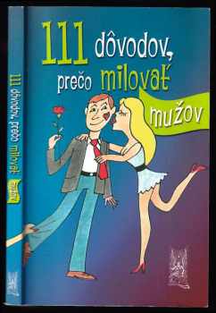 Victoria B. Robinsson: 111 dôvodov, prečo milovať mužov
