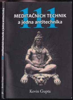 111 meditačních technik a jedna antitechnika