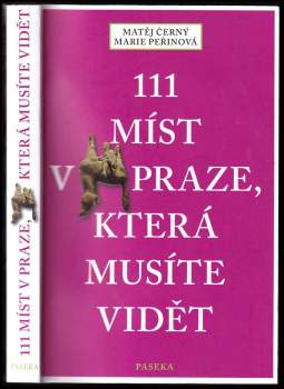 Marie Peřinová: 111 míst v Praze, která musíte vidět