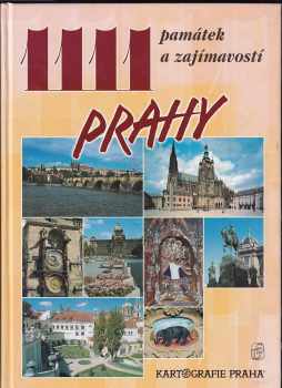 Petr David: 1111 památek a zajímavostí Prahy