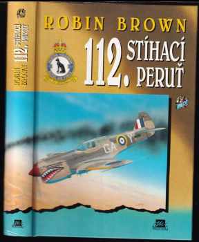 112 Stíhací peruť - Robin A Brown (1997, Mustang) - ID: 516429