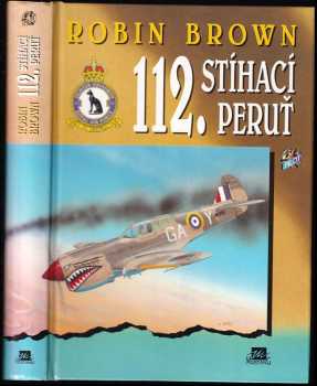Robin A Brown: 112. stíhací peruť